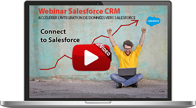 Webinar / Replay : Accélérez l'intégration vers Salesforce CRM 